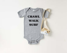 Load image into Gallery viewer, Crawl Walk Surf Onesie