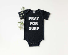 Load image into Gallery viewer, Pray For Surf Onesie