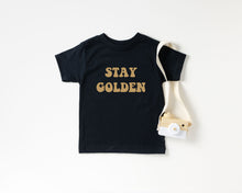 Load image into Gallery viewer, Stay Golden Toddler Tee
